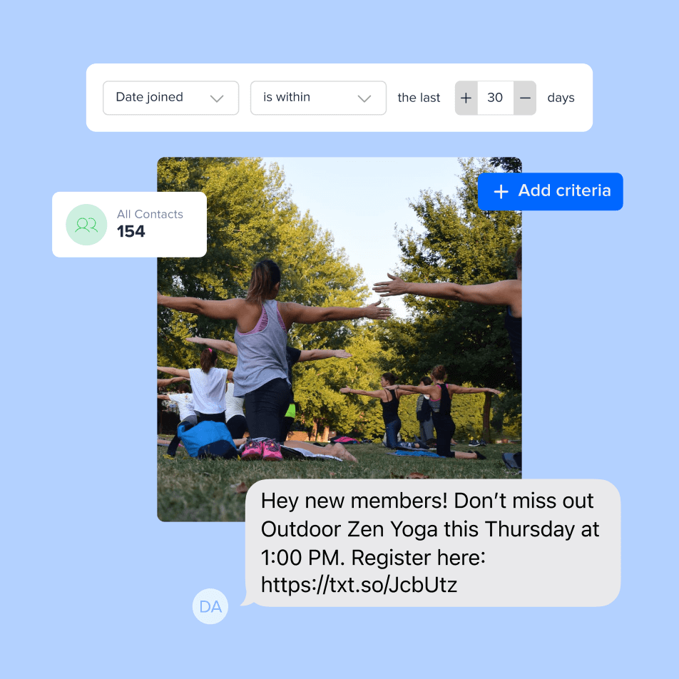 This collage shows an outdoor yoga class. An overlaying text blast message reads, “Hey new members! Don’t miss out on Outdoor Zen Yoga this Thursday at 1:00 PM. Register here: Link”.