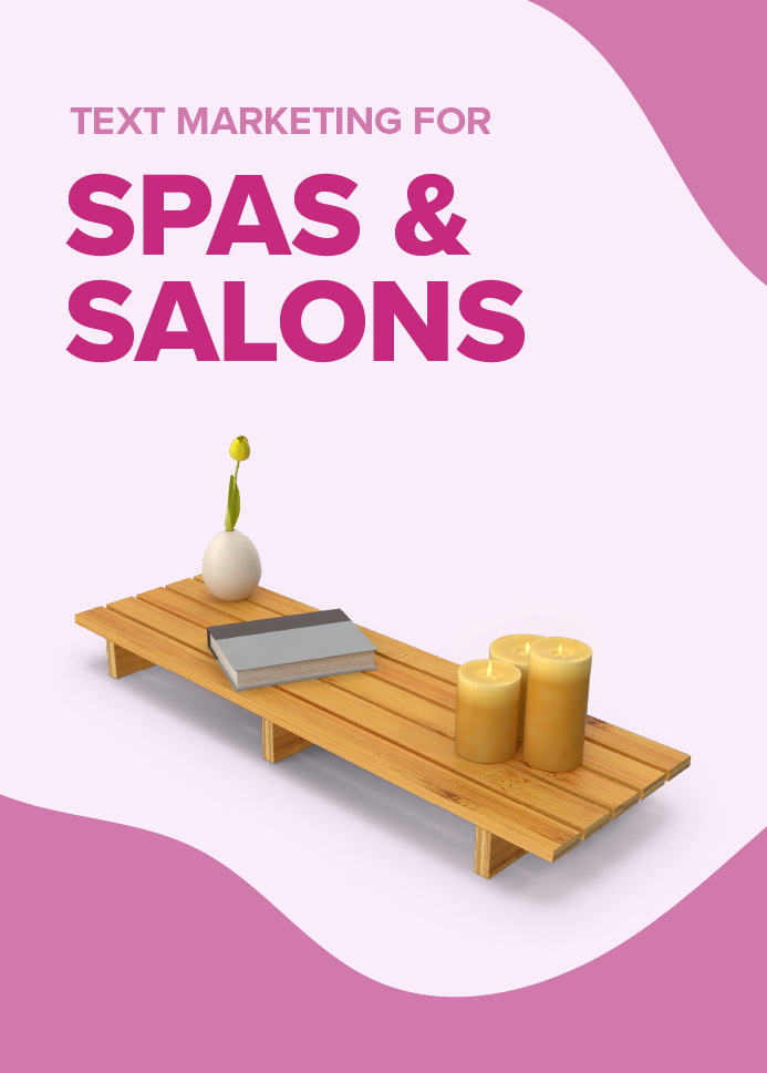 Get Creative With SMS Marketing for Spas & Salons