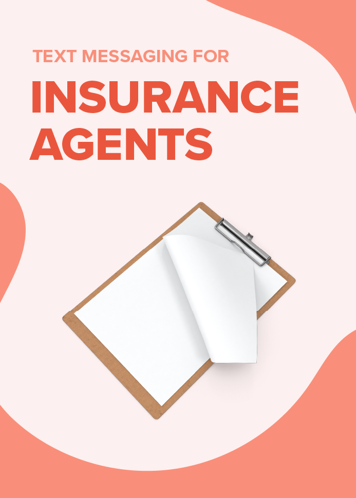 The Guide to Text Marketing for Insurance Agents