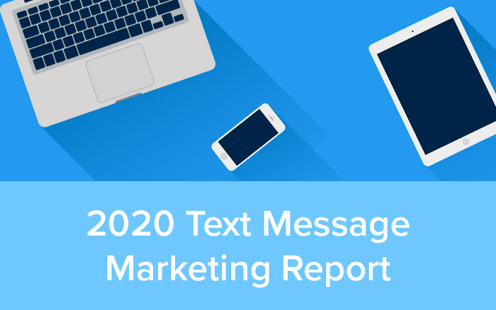Image for 2020 SMS Marketing Report