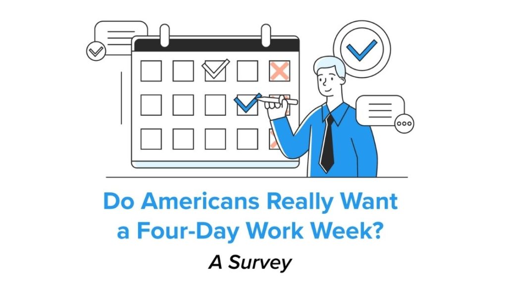 Image for Do Americans Really Want a Four-Day Work Week? A Survey