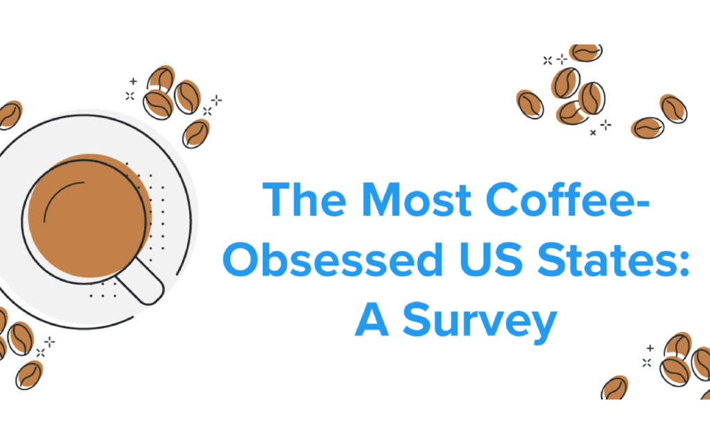 Image for The Most Coffee-Obsessed US States