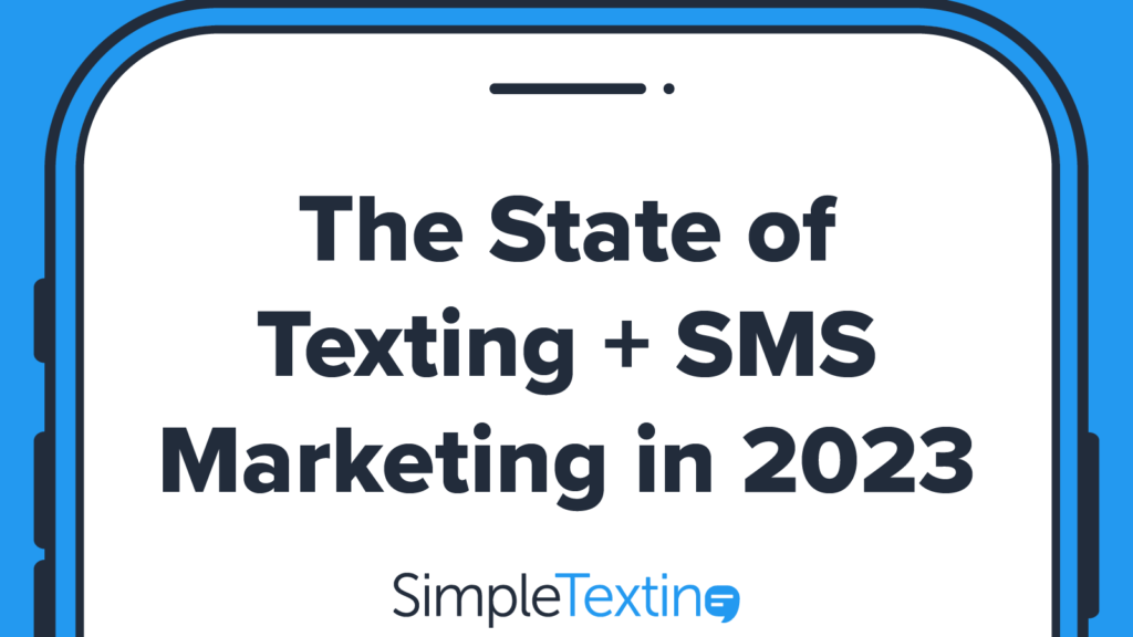 Image for 45+ Texting & SMS Marketing Statistics to Know in 2023