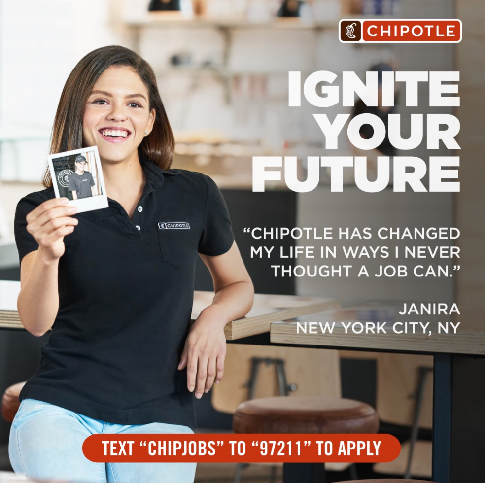 A screenshot from a Chipotle video to recruit talent says, "Ignite your future". It includes a quote from a woman pictured that says, "Chipotle has changed my life in ways I never thought a job can." -Janira, New York City, NY
