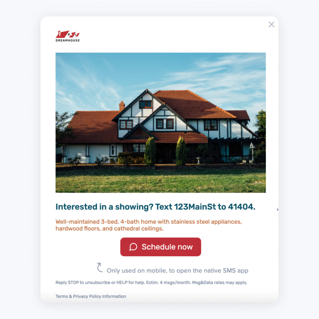 example of a click-to-subscribe popup on a real estate website that says, "Interested in a showing? Text 123MainSt to 41404"