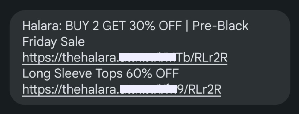 Halara's BOGO promotion text message reads, "Halara: Buy 2 get 30% off | Pre-Black Friday Sale | Long Sleeve Tops 60% off"
