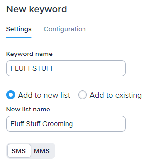 The top of the New keyword menu in SimpleTexting, with FLUFFSTUFF entered as the keyword name and Fluff Stuff Grooming entered as the list name.