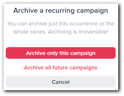Your options for archiving a campaign