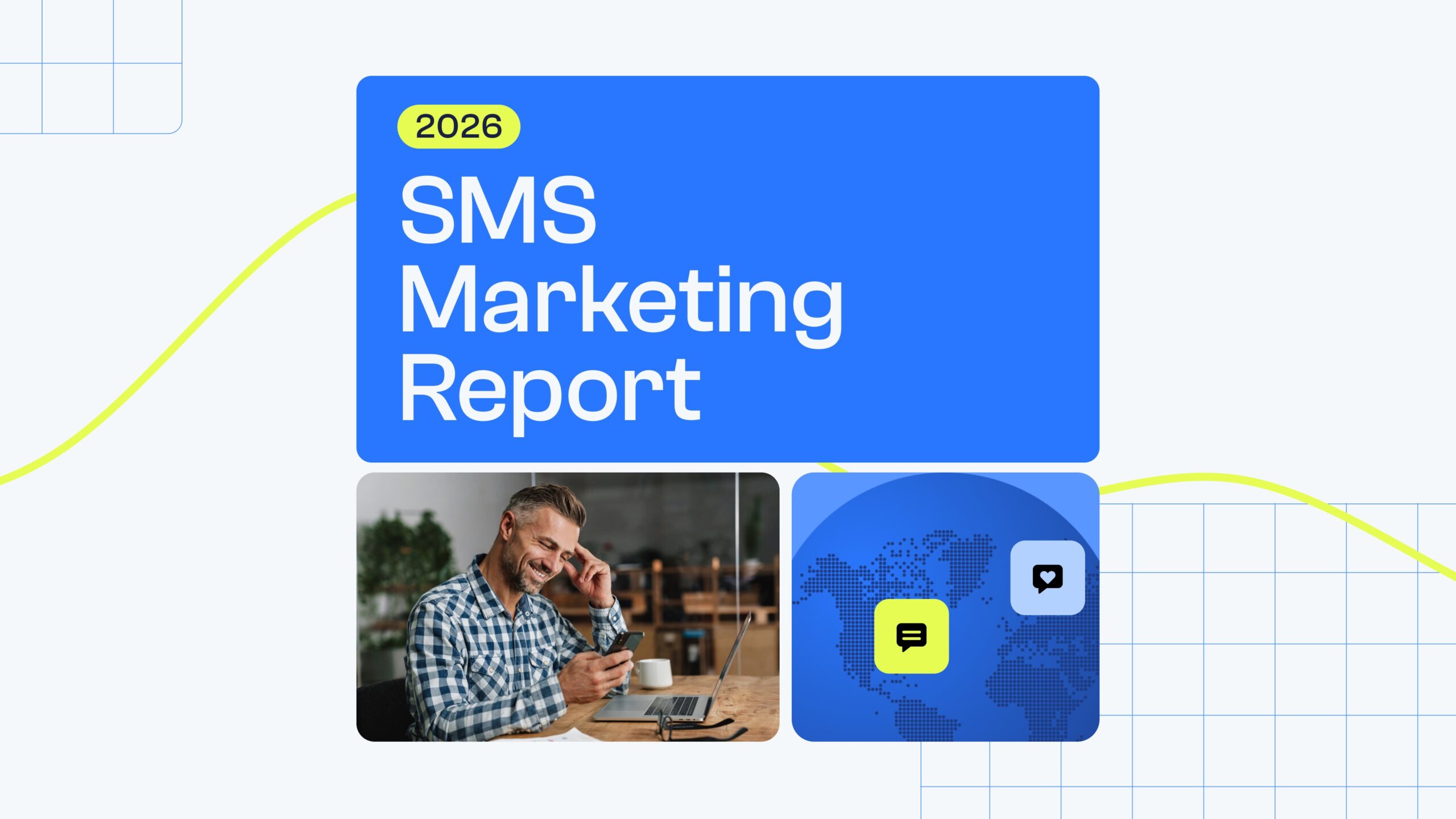 Image for SMS Marketing Report: new business texting statistics for 2026