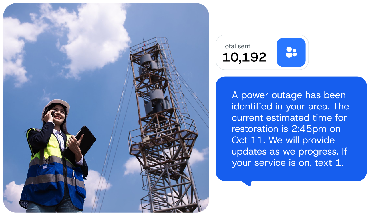 A photo of two utility technicians working. A message sits on top of the photo that has been sent from an emergency text alert system. It reads, "A power outage has been identified in your area. The current estimated time for restoration is 02:45PM on Oct 11. We will provide updates as we progress. If your service is on, Text 1."